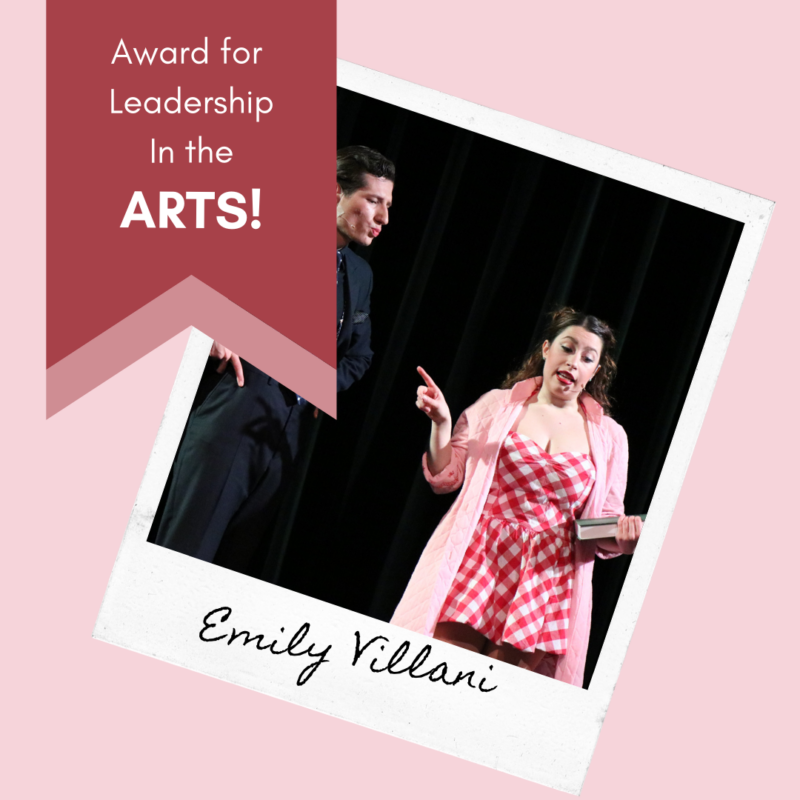 An award graphic for Emily Villani, recipient of the Student Life Award for Leadership in the Arts