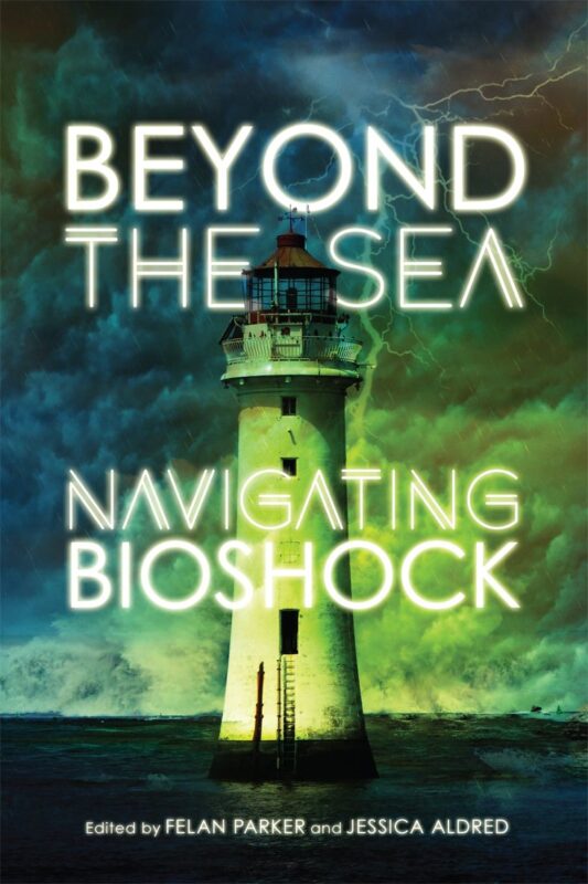 The cover of a collection of essays titled Beyond the Sea: Navigating Bioshock, co-edited by professor Felan Parker