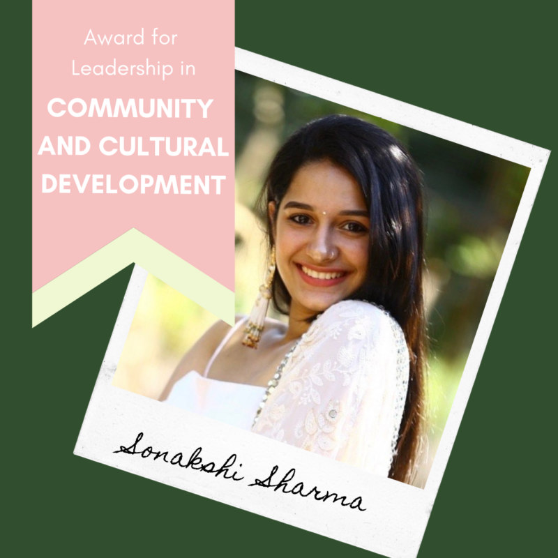 An award graphic for Sonakshi Sharma, recipient of the Student Life Award for Leadership in Community and Cultural Development