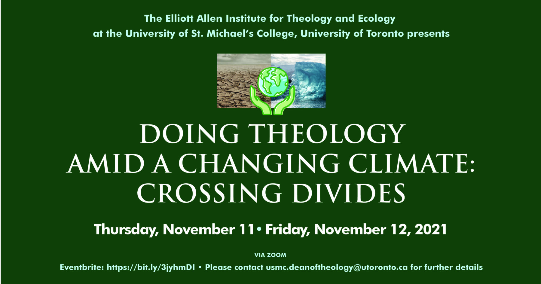 Information on Doing Theology Amid a Changing Climate: Crossing Divides, an online conference Nov. 11-12 being hosted by the Elliott Allen Institute for Theology and Ecology