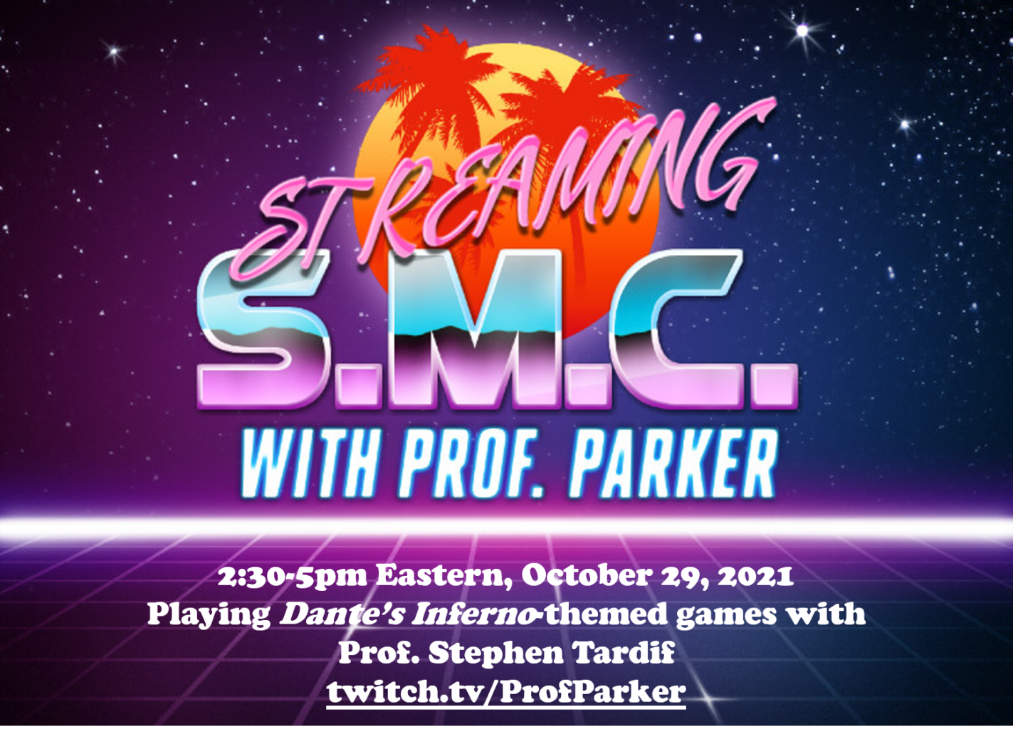 An info card for Streaming SMC with Prof. Parker advertising a Dante's Inferno-inspired game event Oct. 29 at 2:30 p.m. featuring prof Stephen Tardif