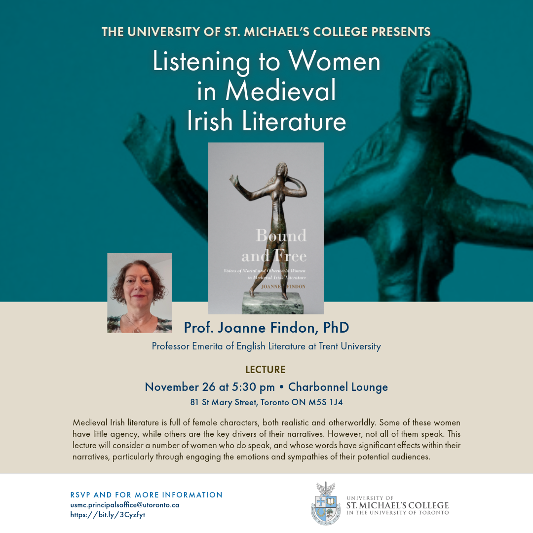 Medieval Irish literature is full of female characters, both realistic and otherworldly. Some of these women have little agency, while others are the key drivers of their narratives. However, not all of them speak. This lecture will consider a number of women who do speak, and whose words have significant effects within their narratives, particularly through engaging the emotions and sympathies of their potential audiences.