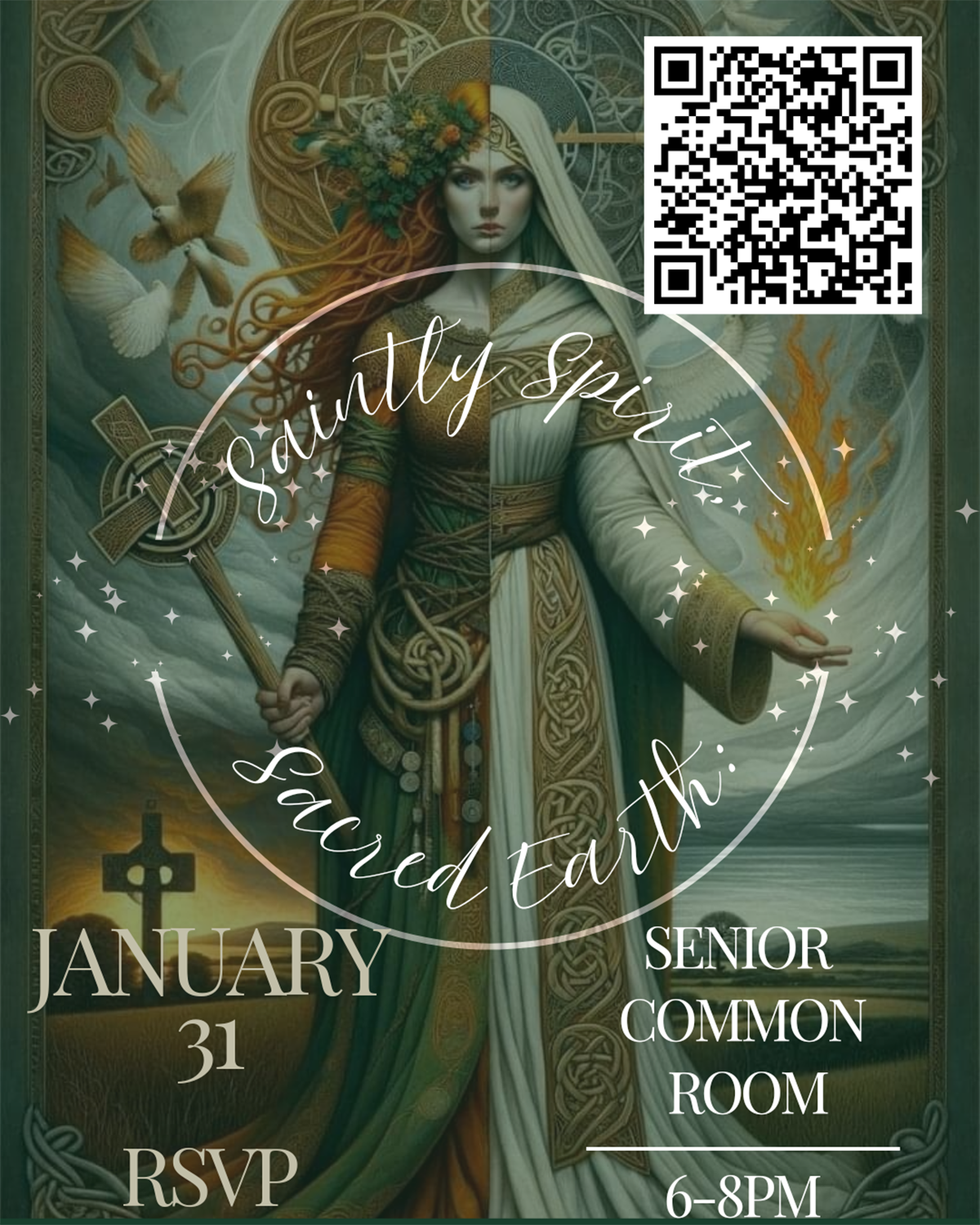 Saintly Spirit, Sacred Earth January 31 Senior Common Room, 6 - 8 p.m.