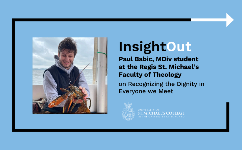 InsightOut: Recognizing the Dignity in Everyone we Meet