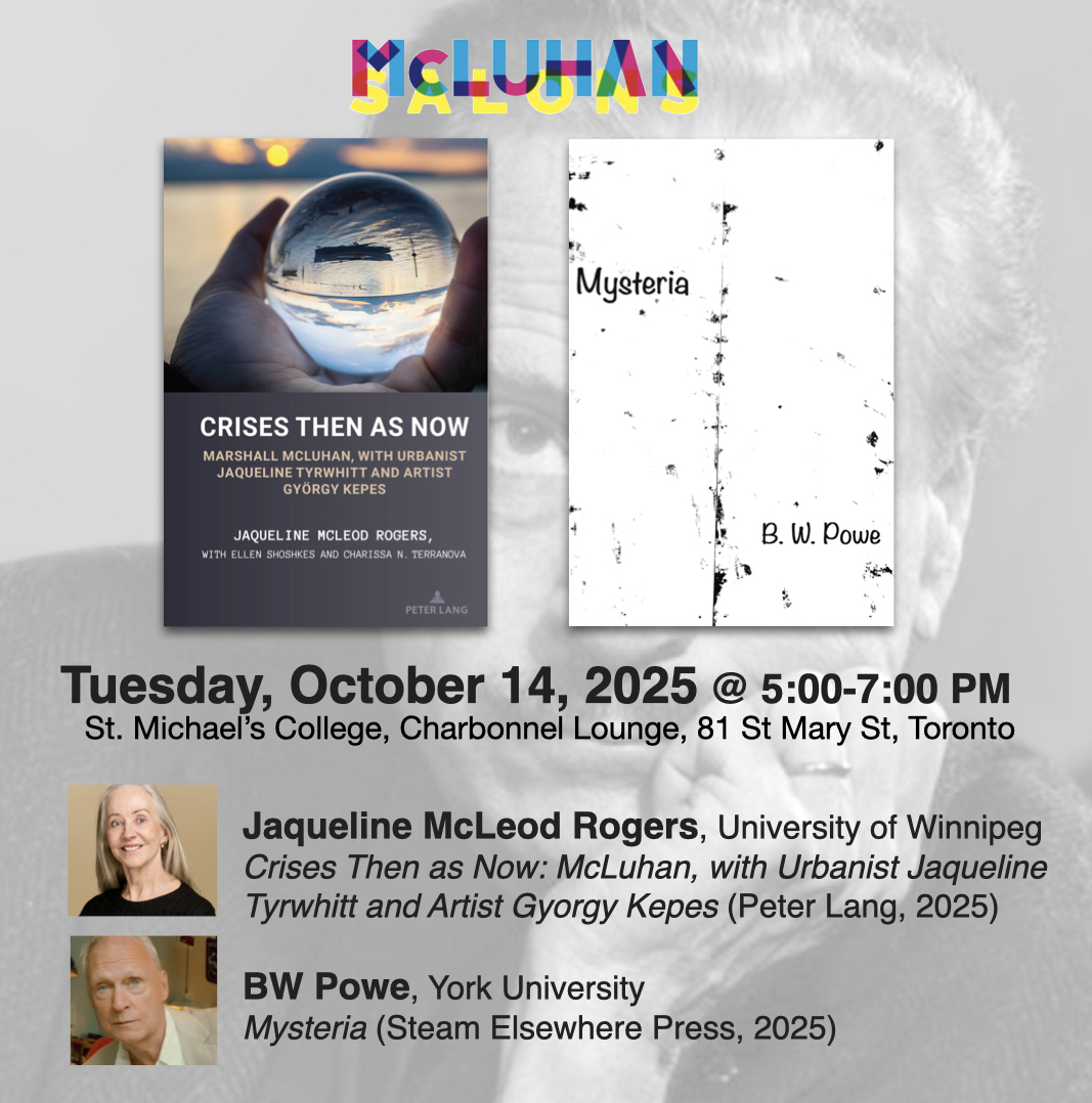 McLuhan - Tuesday, October 14, 2025 at 5 p.m. Charbonnel Lounge, St. Michael's College (81 St. Mary Street Toronto)